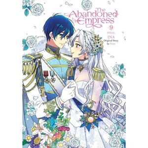 The Abandoned Empress, Vol. 9 (Comic) -- Yuna